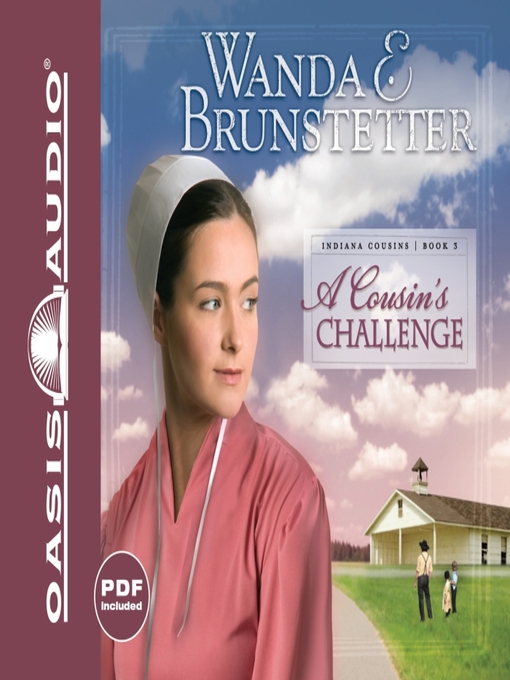 Title details for A Cousin's Challenge by Wanda E Brunstetter - Wait list